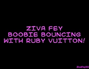Ziva_Fey_-_Boobie_Bouncing_With_Ruby_Vuitton_HD_ZFXXX