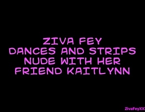 Ziva_Fey_-_Dances_And_Strips_With_Her_Friend_Kaitlynn_ZFXXX